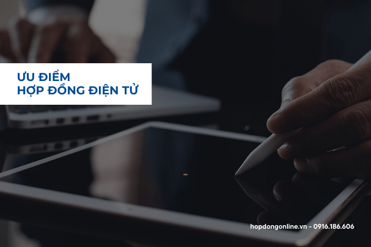 uu-diem-hop-dong-dien-tu